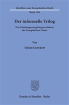 Fabian Giersdorf - Der informelle Trilog.