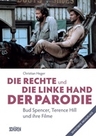 Christian Heger - Die rechte und die linke Hand der Parodie - Bud Spencer, Terence Hill und ihre Filme