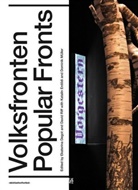 Erns Bloch, Ernst Bloch, Ekaterina Degot, Hann Eisler, Hanns Eisler, Anton et al Jäger... - Steirischer Herbst '18. Volksfronten | Popular Fronts