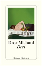 Dror Mishani, Dror A. Mishani - Drei