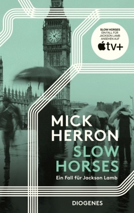 Mick Herron - Slow Horses - Ein Fall für Jackson Lamb
