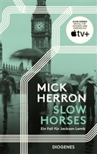 Mick Herron - Slow Horses