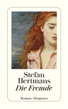 Stefan Hertmans - Die Fremde
