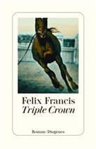 Felix Francis - Triple Crown