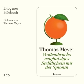 Thomas Meyer, Thomas Meyer - Wolkenbruchs waghalsiges Stelldichein mit der Spionin, 5 Audio-CD (Audio book)
