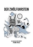 Rolf Bächi - Der Zwölfuhrstein - 80 Sagen aus der Schweiz