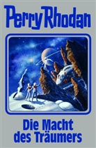 Perry Rhodan - Perry Rhodan - Die Macht des Träumers