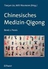 Tianju Liu, Tianjun Liu, Neumann, Neumann, Willi Neumann - Chinesisches Medizin-Qigong. Bd.2
