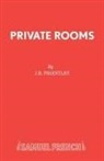 J B Priestley, J. B. Priestley - Private Rooms