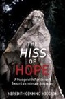 Meredith Oenning-Hodgson - The Hiss of Hope