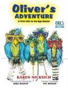 Karen Marie Nicksich, Mike Bishop - Oliver's Adventure, A first Visit to the Eye Doctor