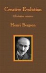 Henri-Louis Bergson - Creative Evolution