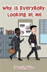 Denis G. Antoine - Why Is Everybody Looking At Me