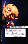 Manfred Baumann - Marionettenverschwörung