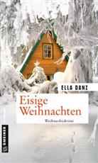Ella Danz - Eisige Weihnachten