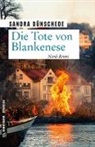 Sandra Dünschede - Die Tote von Blankenese