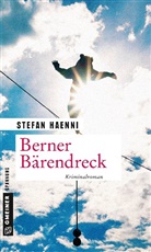 Stefan Haenni - Berner Bärendreck