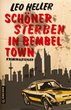 Leo Heller - Schöner sterben in Bembeltown