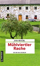 Eva Reichl - Mühlviertler Rache