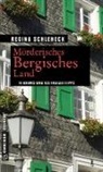 Regina Schleheck - Mörderisches Bergisches Land