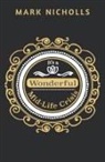 Mark Nicholls - It's a Wonderful Mid-Life Crisis