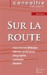 Jack Kerouac - Fiche de lecture Sur la route de Jack Kerouac (Analyse littéraire de référence et résumé complet)