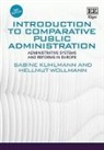 Sabine Kuhlmann, Hellmut Wollmann - Introduction to Comparative Public Administration : Administrative