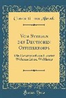 Constantin von Altrock - Vom Sterben Des Deutschen Offizierkorps: Die Gesamtverluste Unserer Wehrmacht Im Weltkrieg (Classic Reprint)