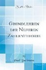 Paul Bachmann - Grundlehren Der Neueren Zahlentheorie (Classic Reprint)