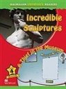 Incredible Sculptures