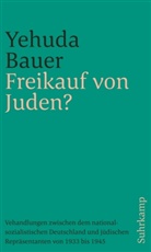 Yehuda Bauer - Freikauf von Juden?
