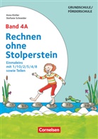 Anna Kistler, Ann Kistler, Anna Kistler, Stefanie Schneider, Stefanie Schneider - Rechnen ohne Stolperstein, Neubearbeitung - 4A: Rechnen ohne Stolperstein - Band 4A