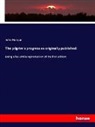 John Bunyan - The pilgrim's progress as originally published: