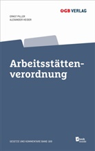 Alexander Heider, Ernst Piller - Arbeitsstättenverordnung