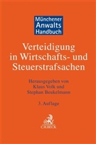 Ahlbrecht (Prof. Dr.) u, Heiko Ahlbrecht u a, Stepha Beukelmann, Stephan Beukelmann, Stepha Beukelmann (Dr.), Stephan Beukelmann (Dr.)... - Münchener Anwaltshandbuch Verteidigung in Wirtschafts- und Steuerstrafsachen