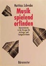 Matthias Schwabe - Musik spielend erfinden