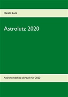 Harald Lutz - Astrolutz 2020