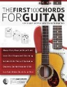 Joseph Alexander, Tim Pettingale - The First 100 Chords for Guitar