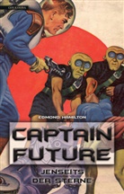 Edmond Hamilton - Captain Future: Jenseits der Sterne