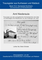 Lotha Ide, Lothar Ide, Bodo Schade, GFK Gesellschaft für Familienkunde i, GFKW Gesellschaft für Familienkunde i, Gfkw Gesellschaft für Familienkunde in Kurhessen und Waldeck e. V.... - Amt Niederaula