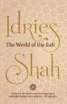 Idries Shah - The World of the Sufi