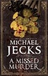 Michael Jecks - Missed Murder