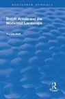 Holt, Ysanne Holt, Holt Ysanne - British Artists and the Modernist Landscape