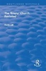 Gill, Robin Gill, Gill Robin - ''Empty'' Church Revisited