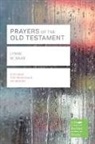 Lynne Baab, Lynne (Reader) Baab, BAAB LYNNE - Prayers of the Old Testament (Lifebuilder Study Guides)