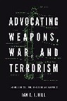 Ian Hill, Ian E. J. Hill, Ian E. J. (University of British Columbia) Hill - Advocating Weapons, War, and Terrorism
