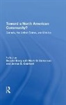 BARRY, Donald Barry, Barry Donald, Donald Barry, Mark O. Dickerson, James D. Gaisford - Toward a North American Community?