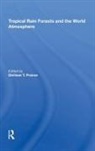 William T. Cefalu, Mohammad Mazher Idriss, PRANCE, Ghillean T Prance - Tropical Rain Forests and the World Atmosphere