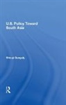 Ganguly, Shivaji Ganguly, Ganguly Shivaji - U.s. Policy Toward South Asia