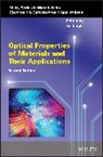 Peter Capper, Safa Kasap, J Singh, Jai Singh, Jai (Charles Darwin University Singh, Arthur Willoughby... - Optical Properties of Materials and Their Applications